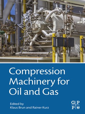 cover image of Compression Machinery for Oil and Gas